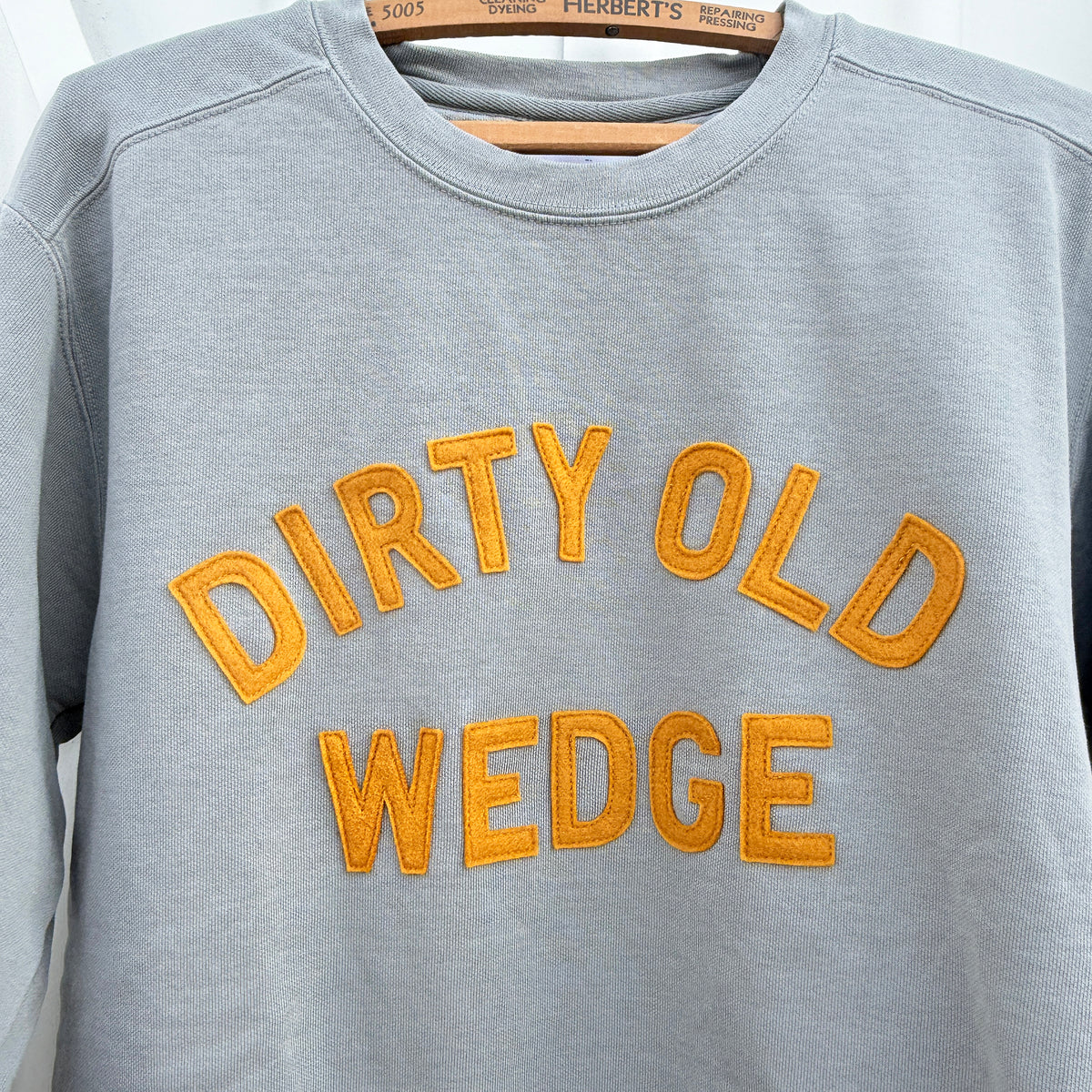 Dirty Old Wedge Sweatshirt